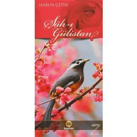 ŞAH-I GÜLİSTAN - HARUN ÇETİN
