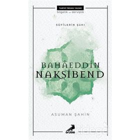 Şah-ı Nakşibend - Muhammed Bahaeddin Buhari - Ekrem Sağıroğlu