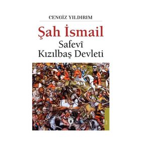 ŞAH İSMAİL HATA'I KÜLLİYATI - ŞAH İSMAİL