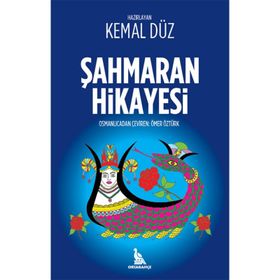 ŞAH-MARAN HIKAYESI ESKI TÜRKİYE TÜRKÇESİ - SIBEL ÜST;MEHMET DURSUN ERDEM;FIKRET USLUCAN