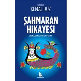 ŞAH-MARAN HIKAYESI ESKI TÜRKİYE TÜRKÇESİ - SIBEL ÜST;MEHMET DURSUN ERDEM;FIKRET USLUCAN