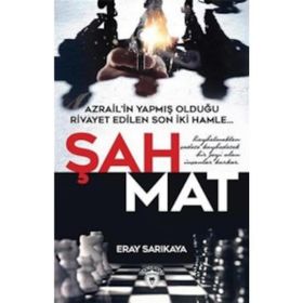 Şah Mat - Eray Sarıkaya