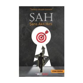 Şah: Şans Akıl Hırs - Ayhan Erdoğan