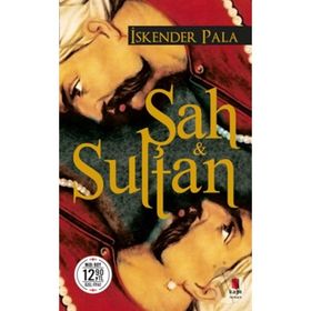ŞAH & SULTAN - İSKENDER PALA