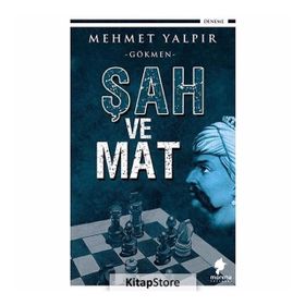 Şah Ve Mat - Mehmet Yalpır