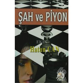 ŞAH VE PIYON - HATUN CAN