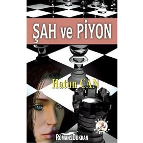 ŞAH VE PIYON - HATUN CAN