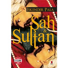 Şah ve Sultan - İskender Pala