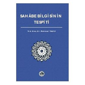 Sahabe Bilgisinin Tespiti - Mahmut Yazıcı