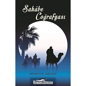 Sahabe Coğrafyası - Hüseyin Akgün