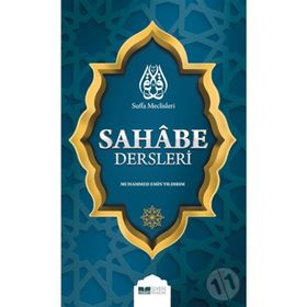 Sahabe Dersleri - Muhammed Emin Yıldırım