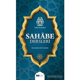 Sahabe Dersleri - Muhammed Emin Yıldırım