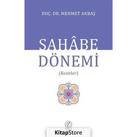 SAHABE DÖNEMI - MEHMET AKBAŞ