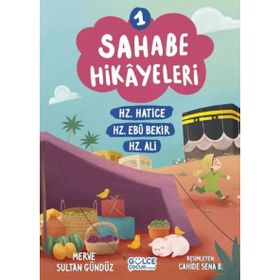 Sahabe Hikayeleri 1. Kitap Gülce Çocuk