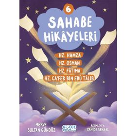 Sahabe Hikayeleri 6. Kitap Gülce Çocuk
