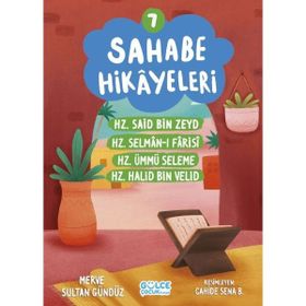 Sahabe Hikayeleri 7. Kitap Gülce Çocuk