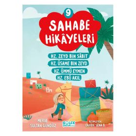 Sahabe Hikayeleri 9. Kitap Gülce Çocuk