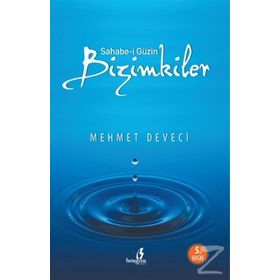 Sahabe-i Güzin Bizimkiler - Mehmet Deveci