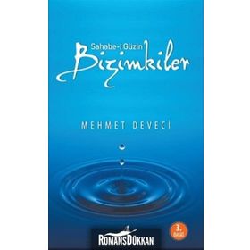 Sahabe-i Güzin Bizimkiler - Mehmet Deveci
