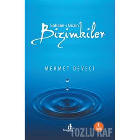 Sahabe-i Güzin Bizimkiler - Mehmet Deveci