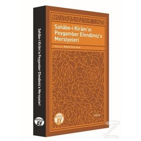 Sahabe-i Kiramın Peygamber Efendimize Mersiyeleri - Büyüyenay Yayınları