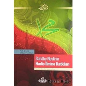 SAHABE NESLININ HADIS İLMİNE KATKILARI - SEYYID MUHAMMED NUH
