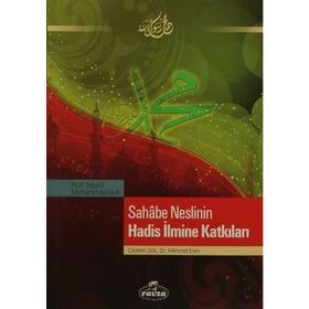 SAHABE NESLININ HADIS İLMİNE KATKILARI - SEYYID MUHAMMED NUH