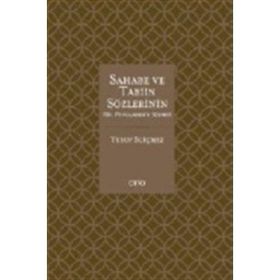 Sahabe ve Tabiin Sözlerinin Hz. Peygambere Nispeti - Yusuf Suiçmez
