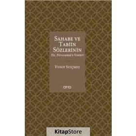Sahabe ve Tabiin Sözlerinin Hz. Peygambere Nispeti - Yusuf Suiçmez