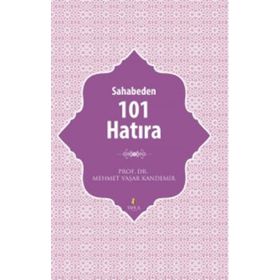 Sahabeden 101 Hatıra - Mehmet Yaşar Kandemir