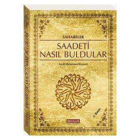 SAHABELER SAADETI NASIL BULDULAR - SEYDA MUHAMMED KONYEVI