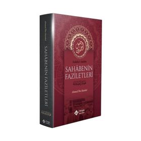 Sahabenin Faziletleri - Ahmed İbn Hanbel