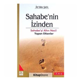 Sahabe’nin İzinden - Atıf Sabır Şahin