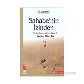 Sahabe’nin İzinden - Atıf Sabır Şahin