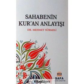 Sahabenin Kur’an Anlayışı - Dr. Mehmet Sürmeli