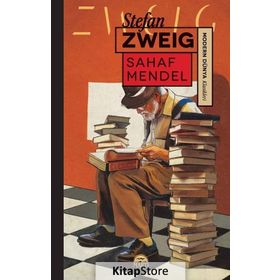 SAHAF MENDEL BIR KADININ YIRMI DÖRT SAATI - STEFAN ZWEIG