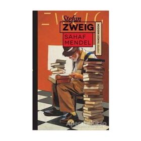 SAHAF MENDEL BIR KADININ YIRMI DÖRT SAATI - STEFAN ZWEIG