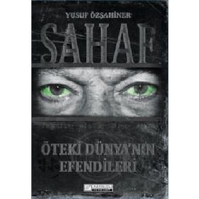 Sahaf / Öteki Dünyanın Efendileri - Yusuf Özşahiner