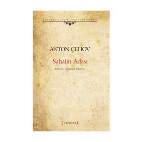 Sahalin Adası - Anton Pavlovich Chekhov