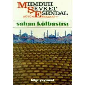SAHAN KÜLBASTISI - MEMDUH ŞEVKET ESENDAL