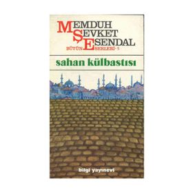 SAHAN KÜLBASTISI - MEMDUH ŞEVKET ESENDAL