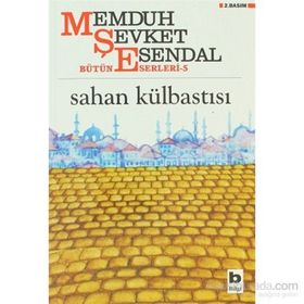 SAHAN KÜLBASTISI - MEMDUH ŞEVKET ESENDAL