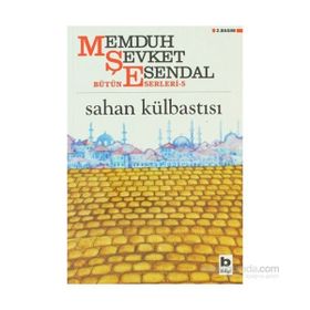 SAHAN KÜLBASTISI - MEMDUH ŞEVKET ESENDAL