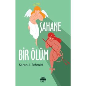 Şahane Bir Ölüm - Sarah J. Schmitt