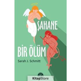Şahane Bir Ölüm - Sarah J. Schmitt