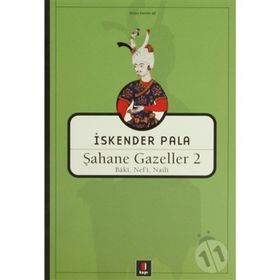 Şahane Gazeller 2 - Baki, Nef’i, Naili