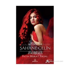 Şahane Gelin - Fatih Murat Arsal