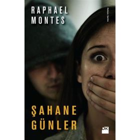 Şahane Günler - Raphael Montes