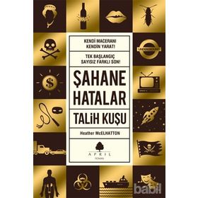 ŞAHANE HATALAR - TALIH KUŞU - HEATHER MCELHATTON