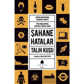 ŞAHANE HATALAR - TALIH KUŞU - HEATHER MCELHATTON